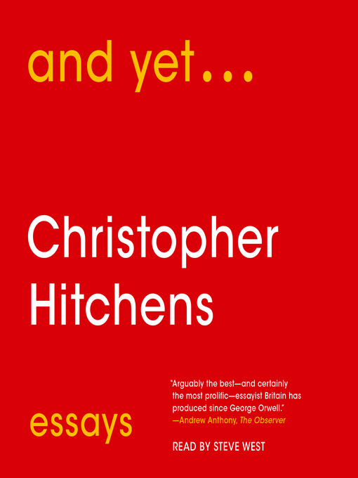 Title details for And Yet... by Christopher Hitchens - Available